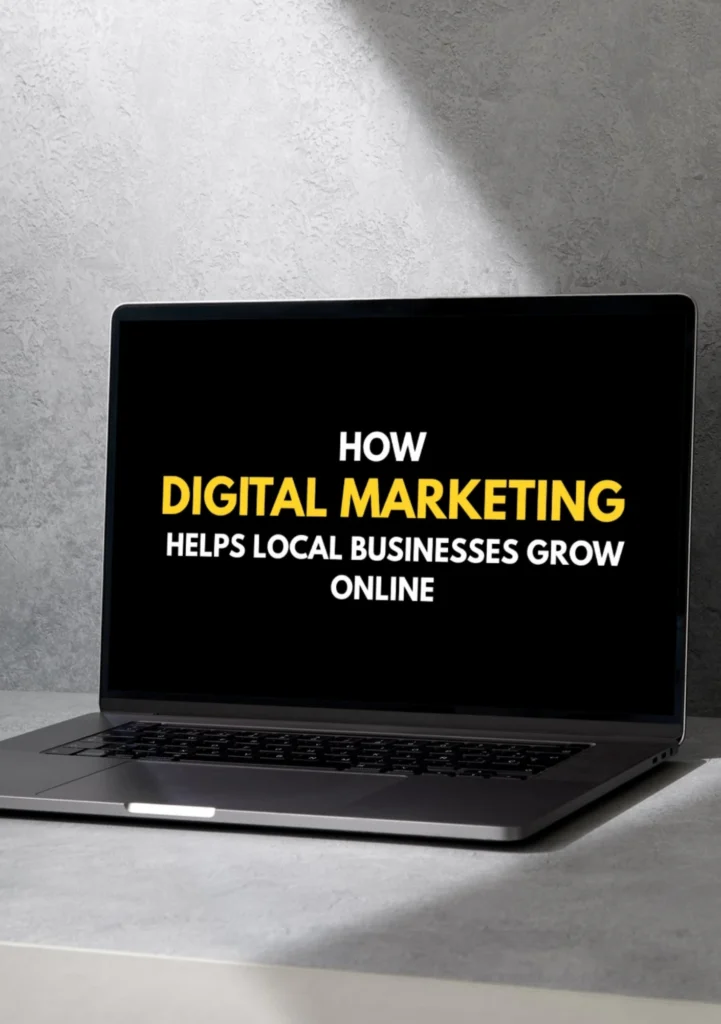 how digital marketing helps local bussiness grow online